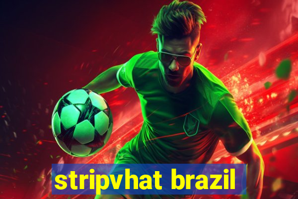 stripvhat brazil